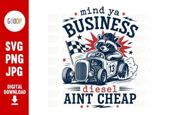 Mind Ya Business Diesel SVG: Bold Truck Decals & Crafts