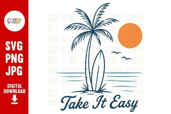 Take It Easy Retro Beach Surf SVG: Your Vintage Summer Design Asset